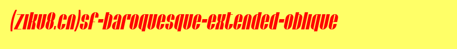 SF-Baroquesque-Extended-Oblique.ttf是一款不错的英文字体下载 SF-Baroquesque-Extended-Oblique.ttf是一款不错的英文字体下载